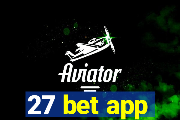 27 bet app